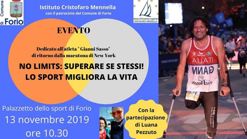 NO LIMITS: SUPERARE SE STESSI! LO SPORT MIGLIORA LA VITA!