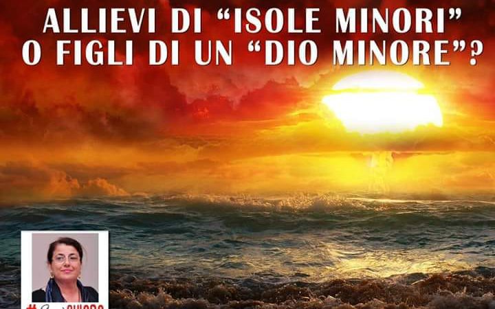 ALLIEVI DI “ISOLE MINORI” O FIGLI DI UN “DIO MINORE”?