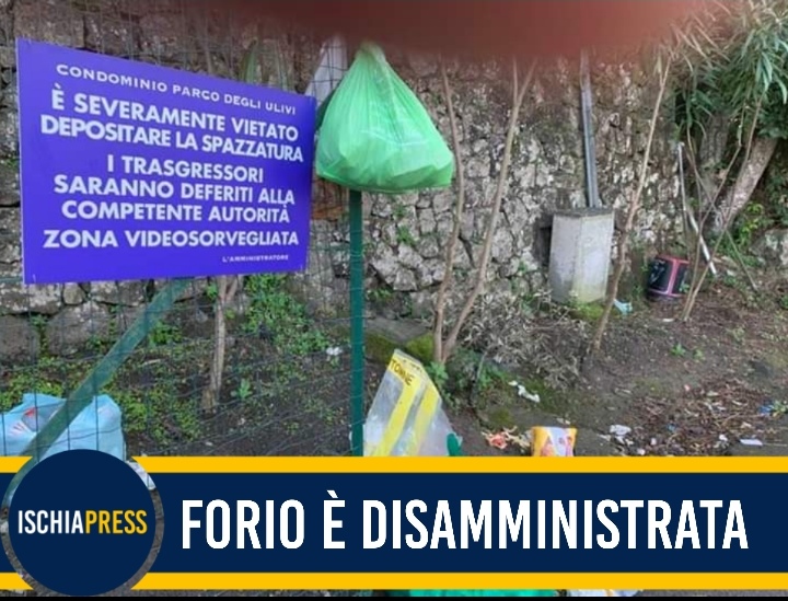 Forio è disamministrata, a Zaro regna il degrado e la spazzatura è di casa