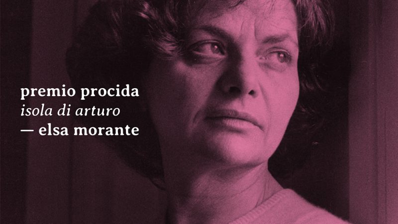 Premio Procida Isola di Arturo Elsa Morante
