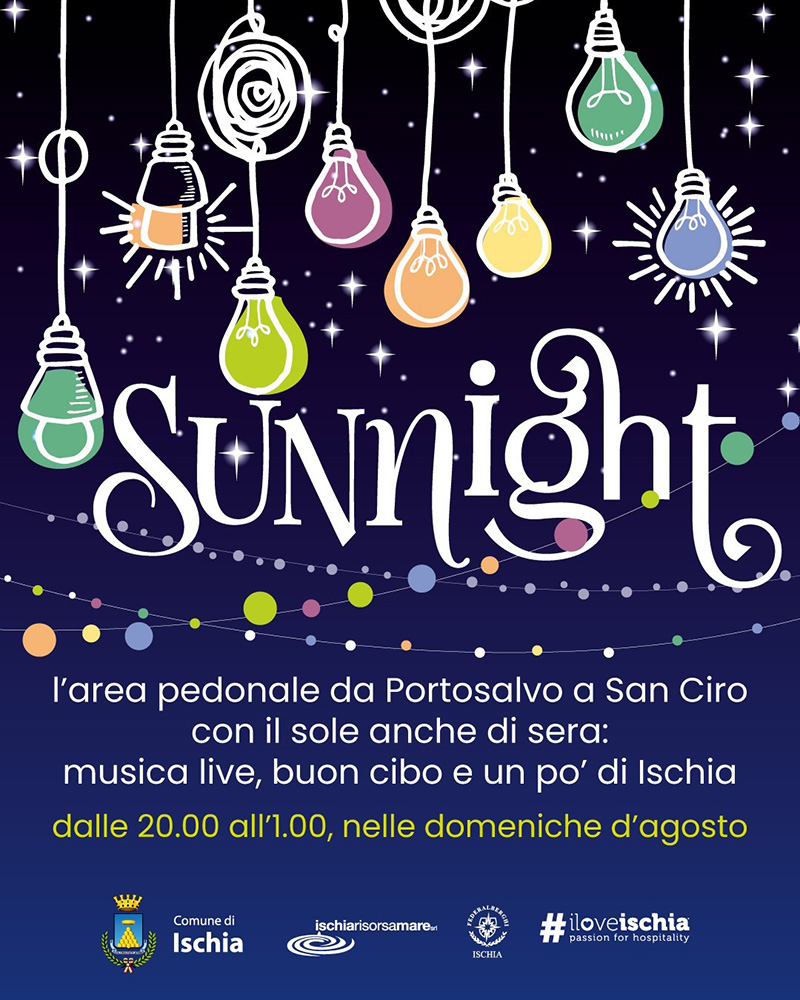 SUNNIGHT, LA DOMENICA SERA SI VIVE AD ISCHIA. IL NUOVO FORMAT TURISTICO