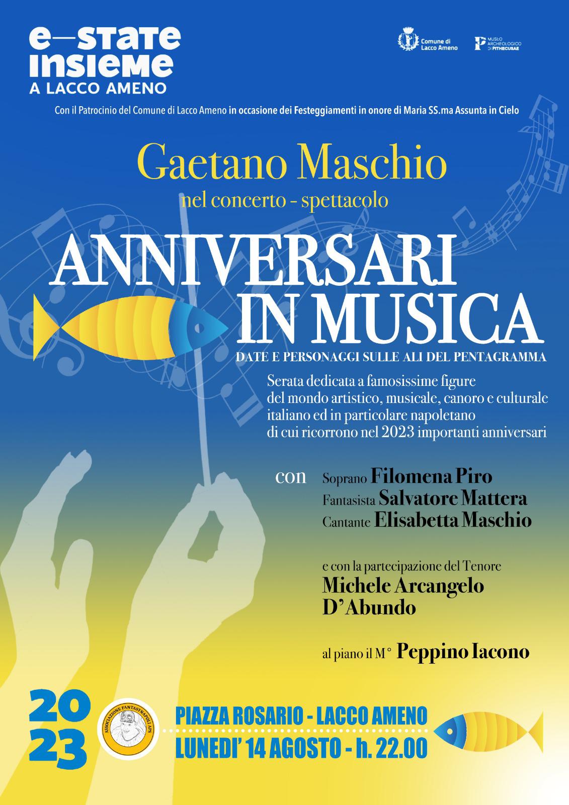 E-STATE INSIEME A LACCO AMENO: IL CONCERTO DI GAETANO MASCHIO E LA SUA COMPAGNIA “ANNIVERSARI IN MUSICA”