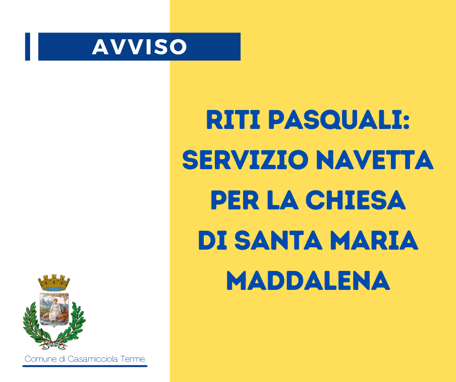 CASAMICCIOLA SERVIZIO NAVETTA PER I RITI PASQUALI A SANTA MARIA MADDALENA