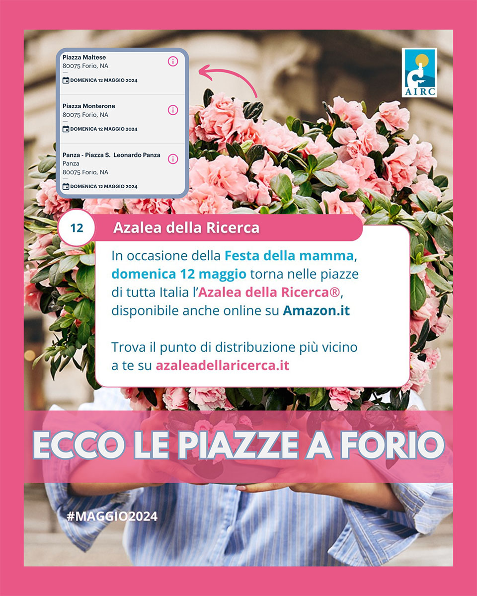 IL 12 MAGGIO ANCHE A FORIO L’AZALEA DELLA RICERCA AIRC