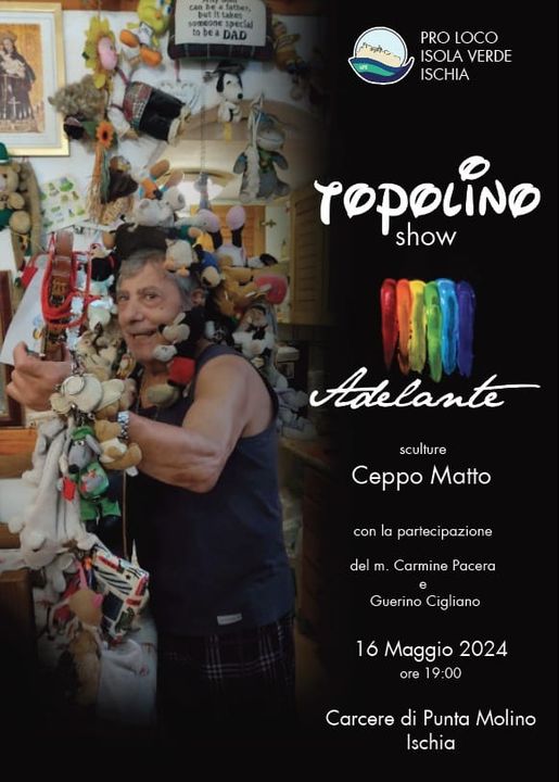 ISCHIA. GIOVEDÌ “TOPOLINO SHOW” PRESSO L’EX CARCERE DI PUNTA DEL MOLINO