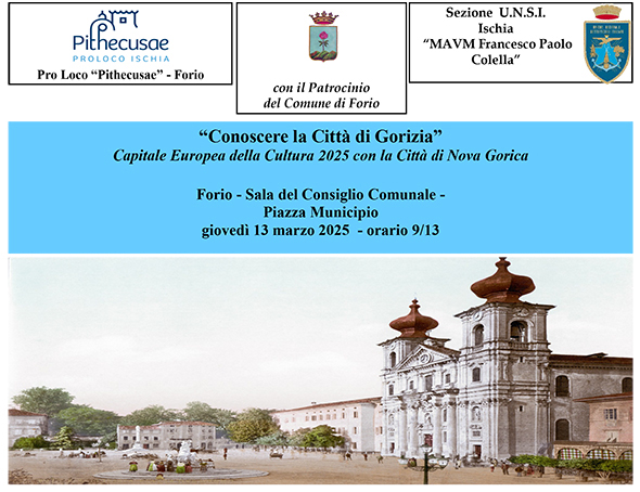 CONOSCERE GORIZIA. UN’OPPORTUNITÀ PER CULTURA E TURISMO DELL’ISOLA D’ISCHIA