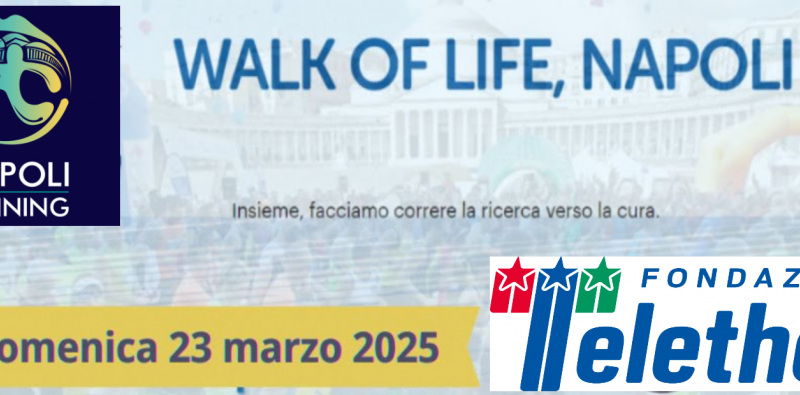 PRESENTATA FONDAZIONE TELETHON WALK OF LIFE A NAPOLI