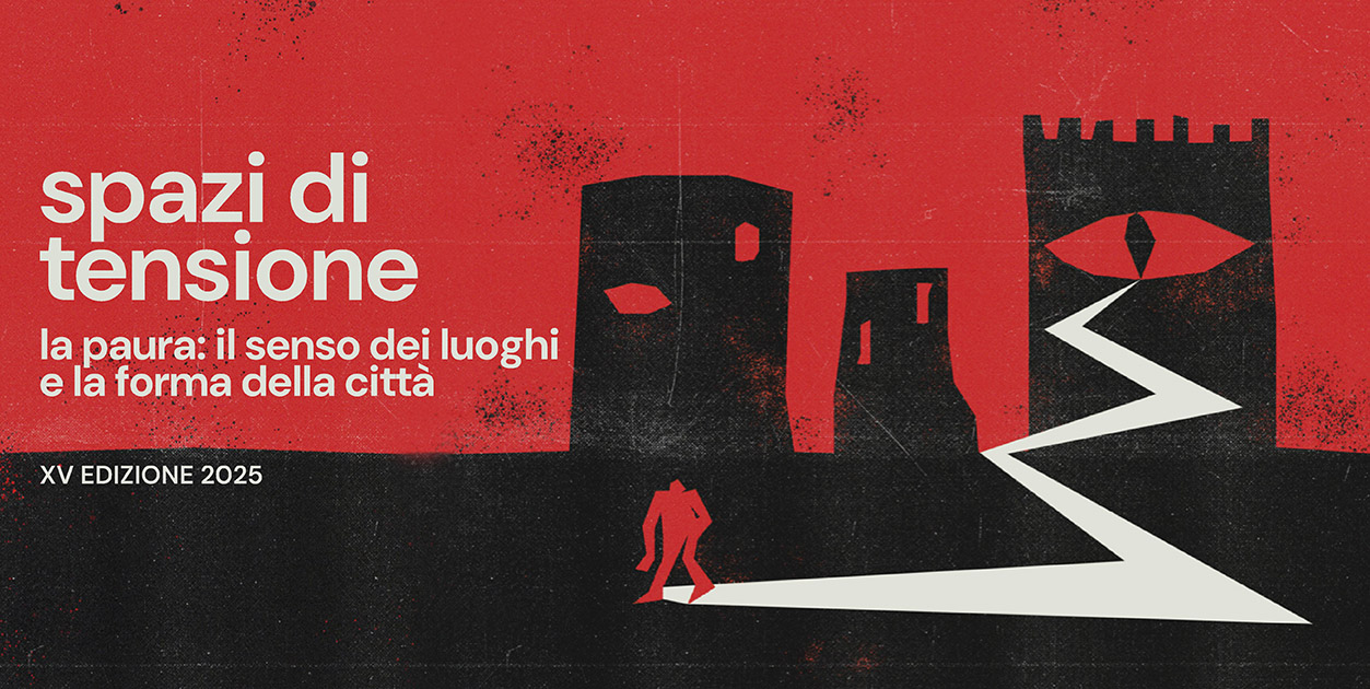 TORRI IN FESTA TORRI IN LUCE SPAZI DI TENSIONE. LA PAURA: IL SENSO DEI LUOGHI E LA FORMA DELLA CITTÀ (video)