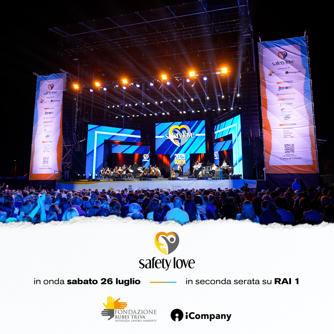 SAFETY LOVE L’EVENTO DELLA SICUREZZA SUI LUOGHI DI LAVORO SU RAI 1