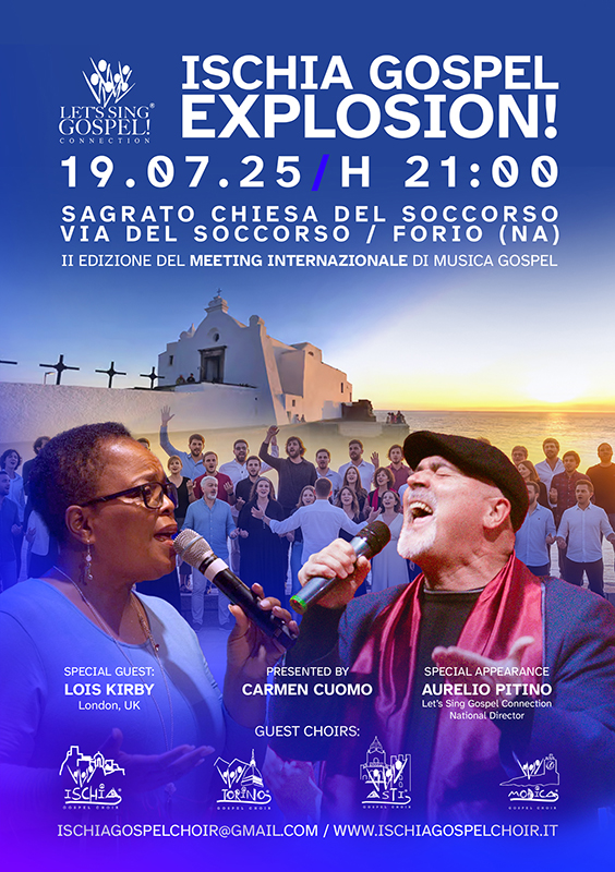 ISCHIA GOSPEL EXPLOSION! SAGRATO DELLA CHIESA DEL SOCCORSO, CONCERTO GRATUITO DI MUSICA, FEDE E VOCI DA TUTTA ITALIA