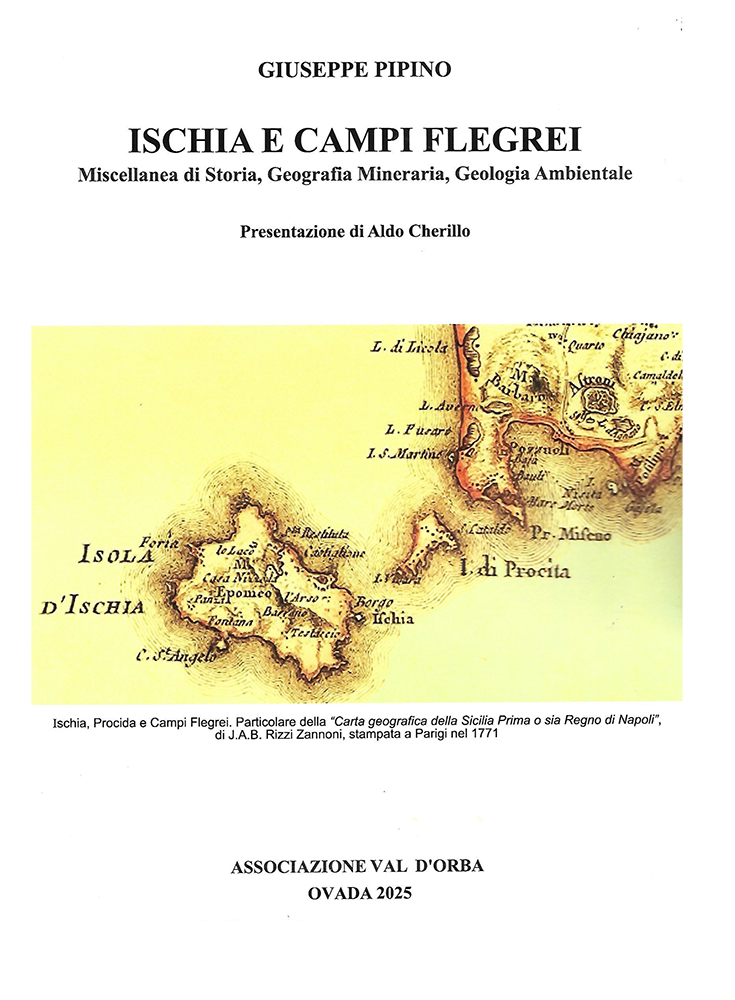 PUBBLICATO IL LIBRO DI GIUSEPPE PIPINO: “ISCHIA E CAMPI FLEGREI. MISCELLANEA DI STORIA, GEOGRAFIA MINERARIA, ECOLOGIA AMBIENTALE”