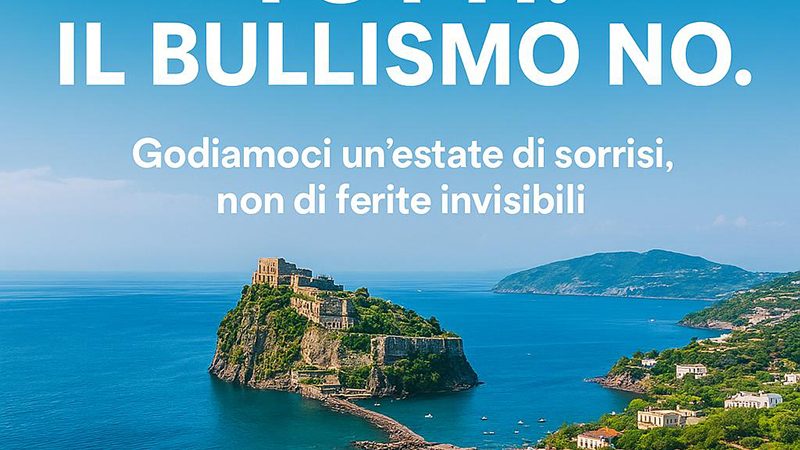IL BULLISMO NON VA IN VACANZA – L’IMPEGNO DI ISCHIA CONTRO LE PREPOTENZE ESTIVE
