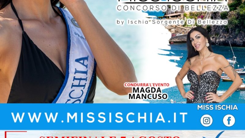MISS ISCHIA 2025: SEMIFINALE AL PARCO TERMALI IL CASTIGLIONE