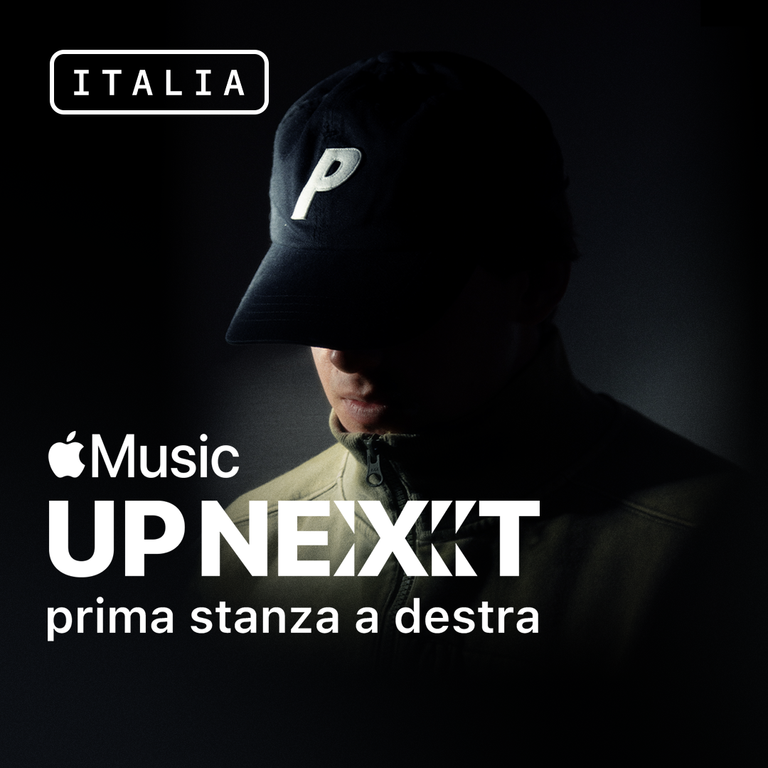 IL NUOVO ARTISTA UP NEXT ITALIA DI APPLE MUSIC: PRIMA STANZA A DESTRA