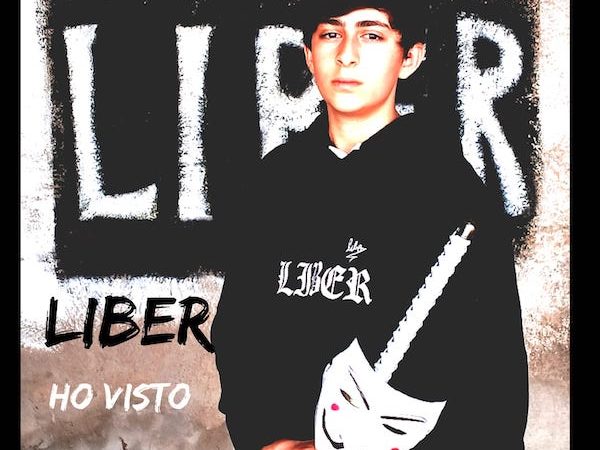 LIBER ANNUNCIA “HO VISTO”