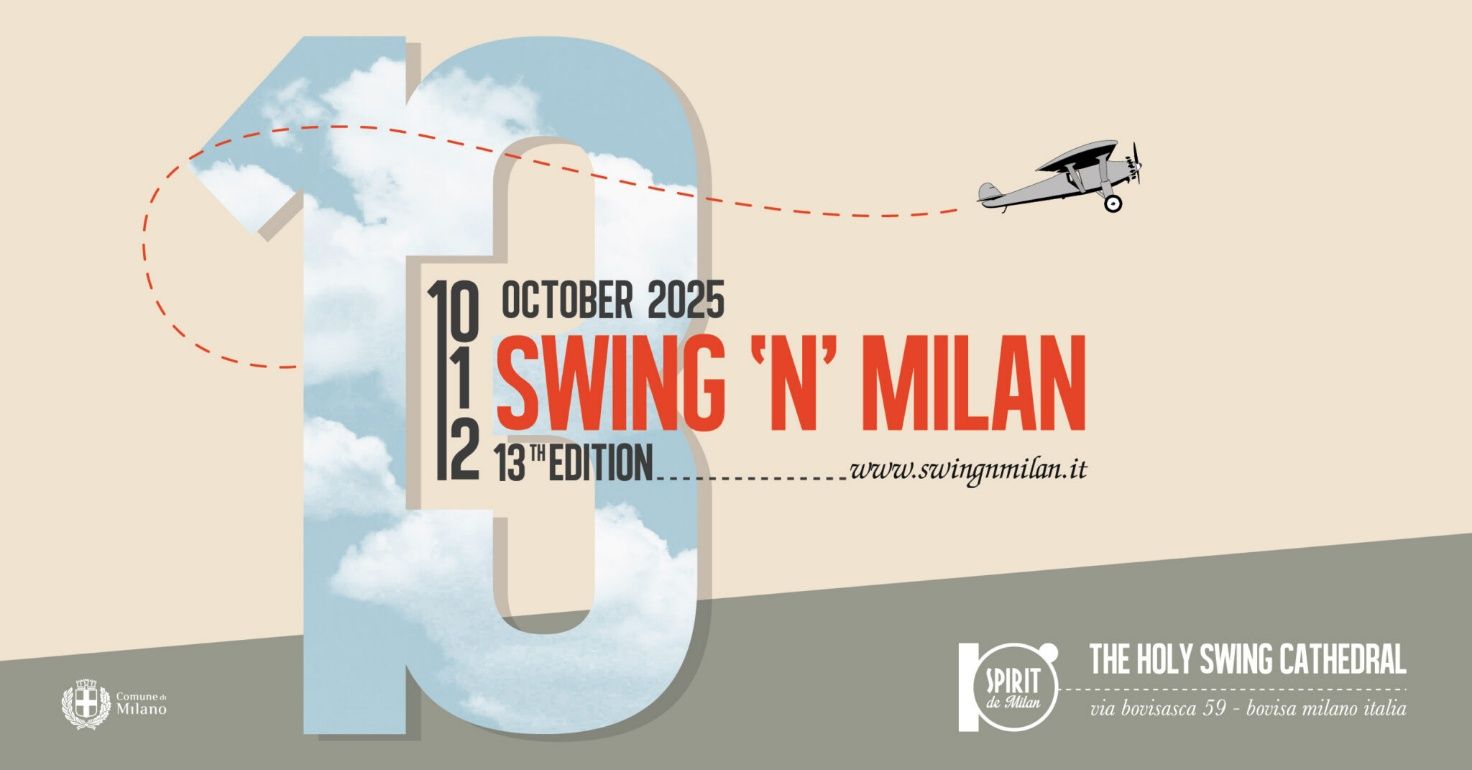 ALLO SPIRIT DE MILAN LA TREDICESIMA EDIZIONE DI SWING’N’MILAN