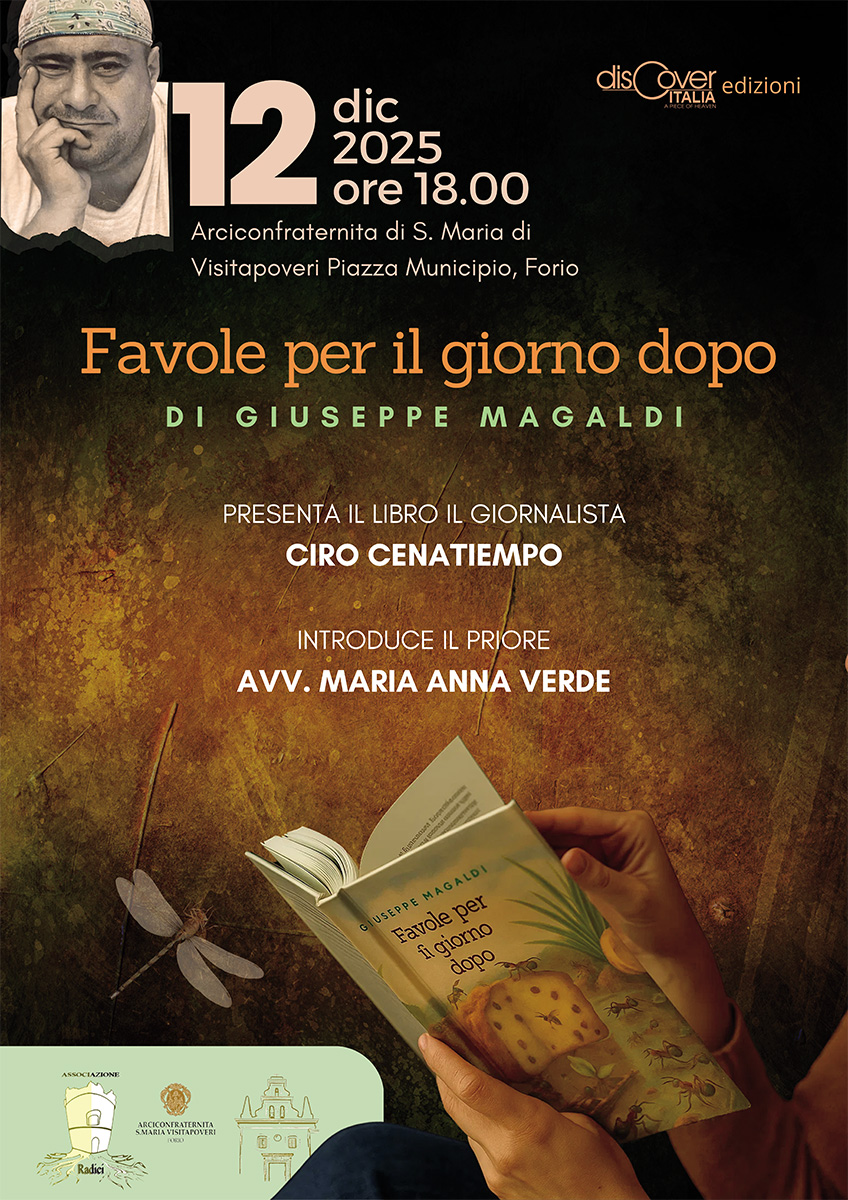 PRESENTAZIONE DEL LIBRO “FAVOLE PER IL GIORNO DOPO”, OPERA POSTUMA DI GIUSEPPE MAGALDI