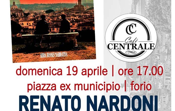 PRESENTAZIONE DEL LIBRO DI RENATO NARDONI “STORIE DI UNA STORIA SOLA”
