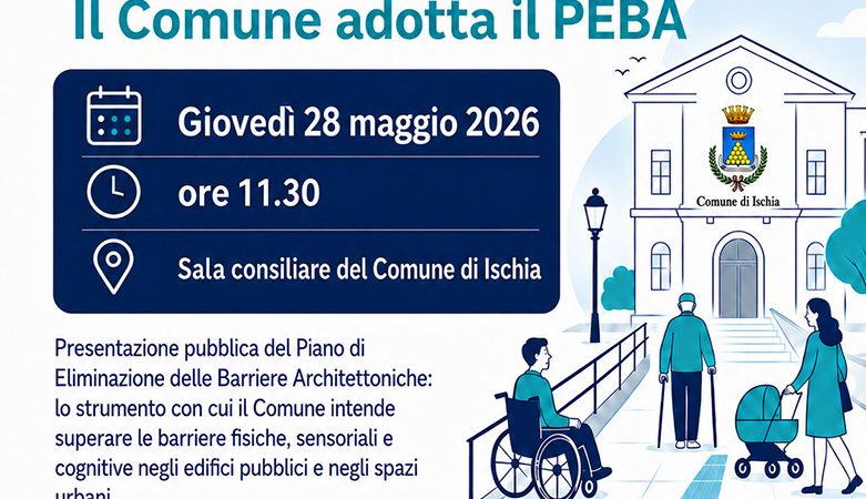 ISCHIA PIÙ ACCESSIBILE: IL COMUNE ADOTTA IL PEBA
