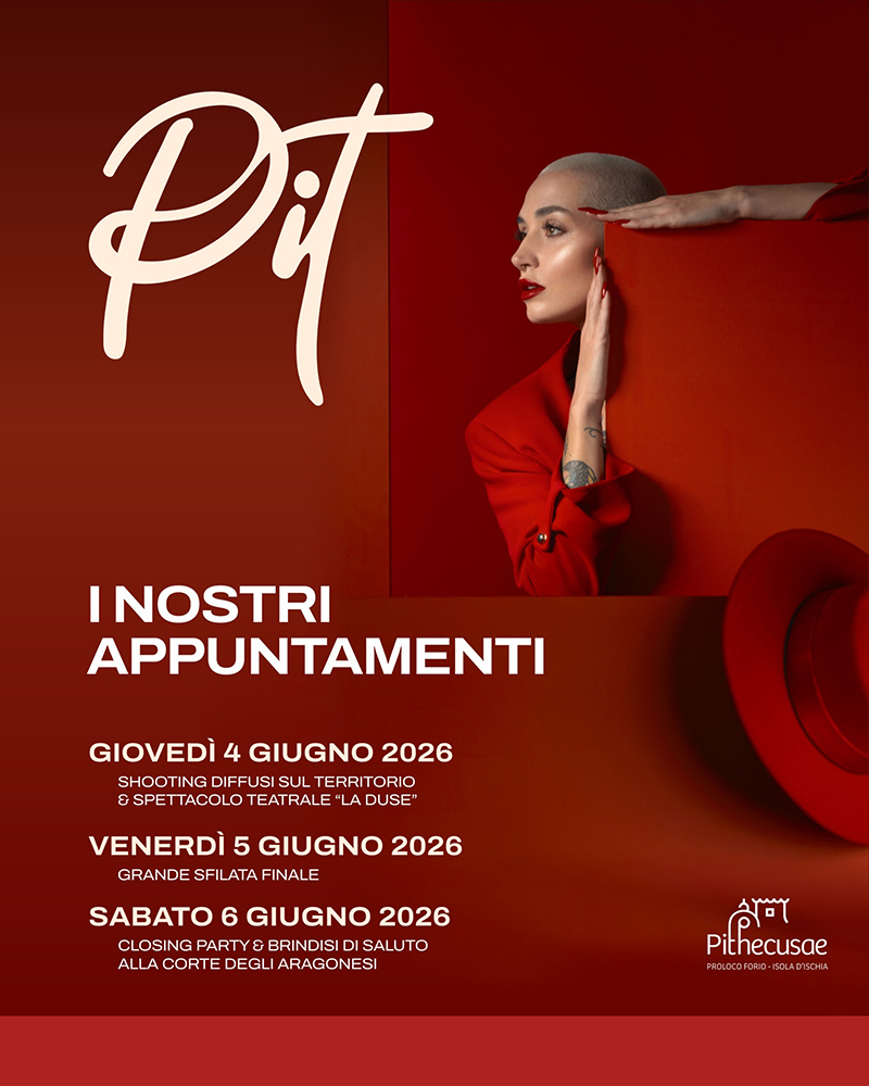 PIT2026, Forio riaccende il filo della moda internazionale: memoria, identità e futuro nella conferenza che guarda già al 2027