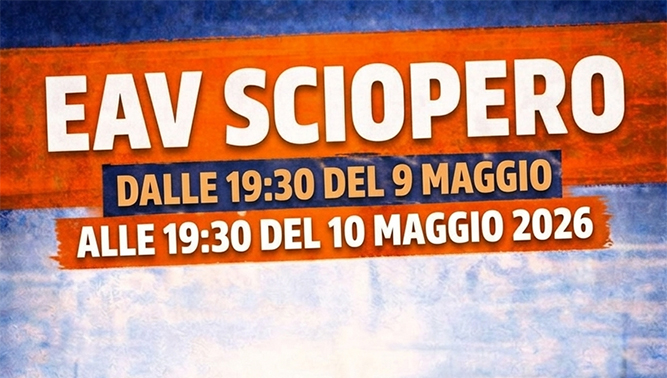 SCIOPERO EAV: DALLE ORE 19:30 DEL GIORNO 9 MAGGIO ALLE ORE 19:30 DEL 10 MAGGIO