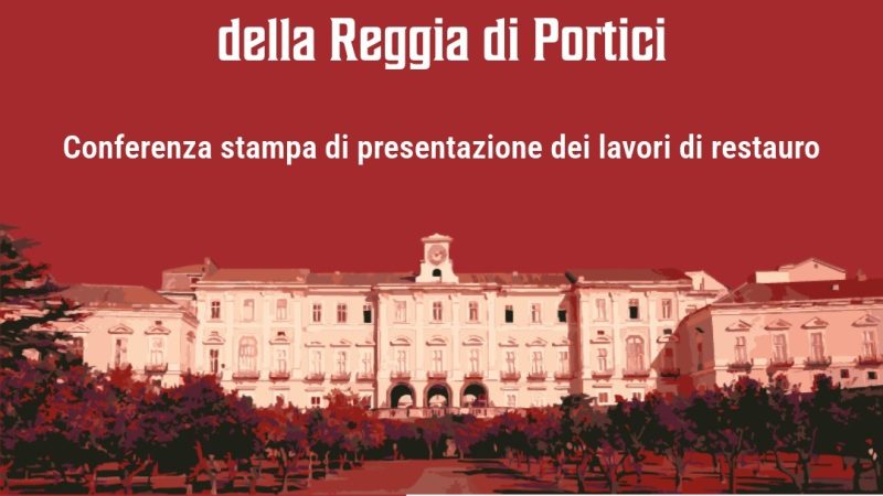 REGGIA DI PORTICI, PRESENTAZIONE DEL RESTAURO DELLA GALLERIA DEL PIANO NOBILE. DOMANI MARTEDÌ 9 GIUGNO 2026, ORE 12:00