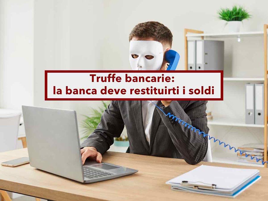 TRUFFE BANCARIE, CODICI: RIMBORSO DI 12MILA EURO PER UNA VITTIMA