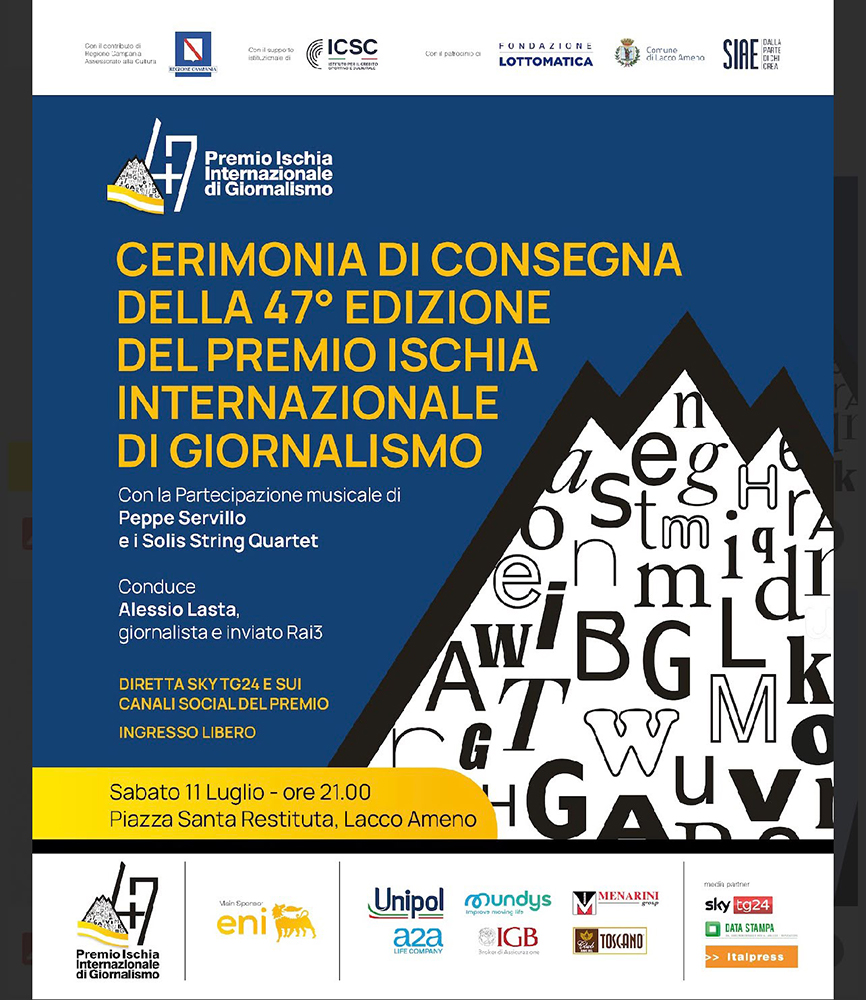 CERIMONIA DI CONSEGNA DELLA 47° EDIZIONE DEL PREMIO ISCHIA INTERNAZIONALE DI GIORNALISMO