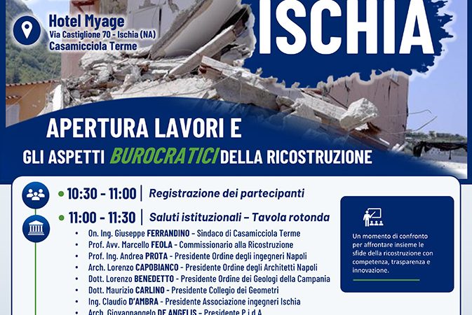 “GLI ASPETTI BUROCRATICI DELLA RICOSTRUZIONE DI ISCHIA”
