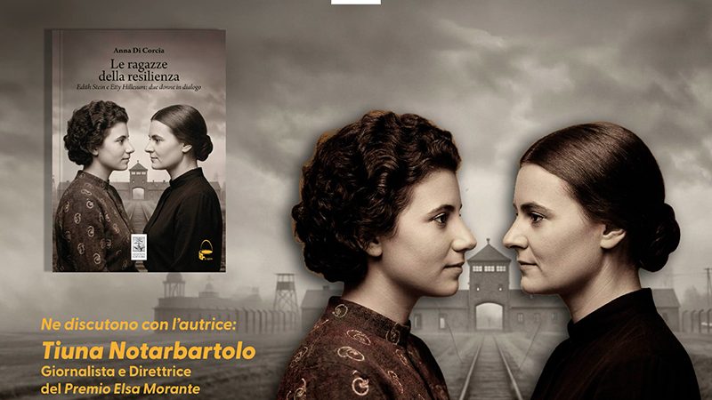 A PROCIDA LA STORIA STRAORDINARIA DI EDITH STEIN E ETTY HILLESUM: ANNA DI CORCIA PRESENTA IL SUO ULTIMO LIBRO