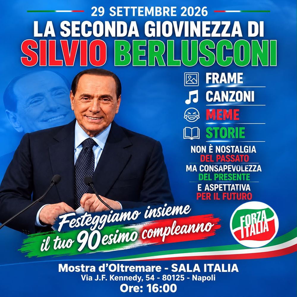 FORZA ITALIA, IL 29 SETTEMBRE A NAPOLI “LA SECONDA GIOVINEZZA DI SILVIO BERLUSCONI”