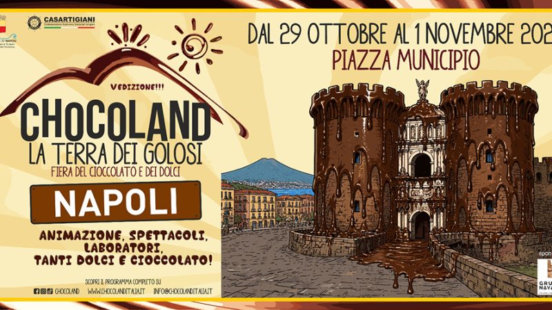 CHOCOLAND NAPOLI, A PIAZZA MUNICIPIO RITORNA LA QUINTA EDIZIONE DELLA FIERA DEL CIOCCOLATO E DEI DOLCI: ASPETTANDO HALLOWEEN