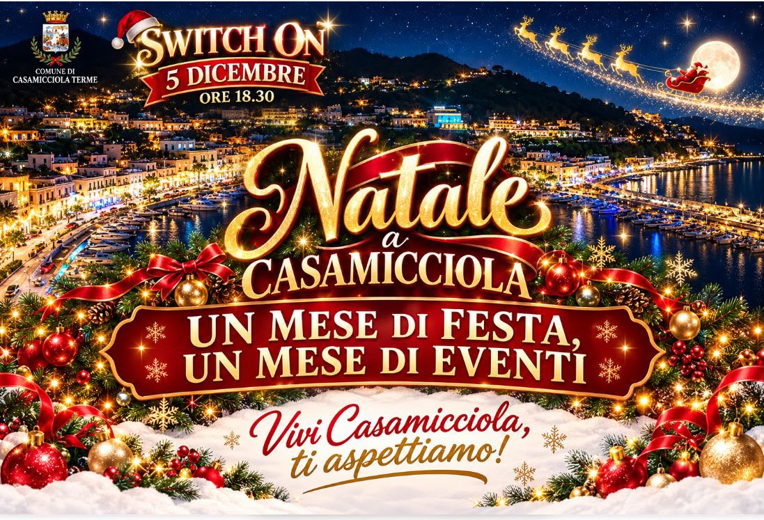 STELLE DEL GUSTO, EVENTI PER BAMBINI, MUSICA E SPETTACOLI, TRADIZIONE: ECCO IL NATALE DI CASAMICCIOLA