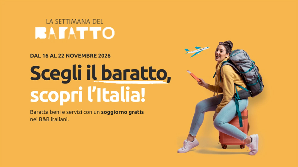SETTIMANA DEL BARATTO 2026: DAL 16 AL 22 NOVEMBRE NEI B&B ITALIANI SI VIAGGIA SENZA DENARO