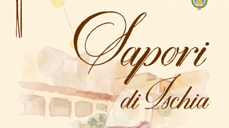 «SAPORI DI ISCHIA»: ALL’ANTICO MERCATO LA TRADIZIONE GASTRONOMICA INCONTRA I VINI DELL’ISOLA